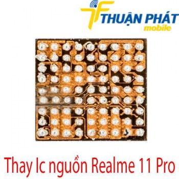 Thay Ic nguồn Realme 11 Pro
